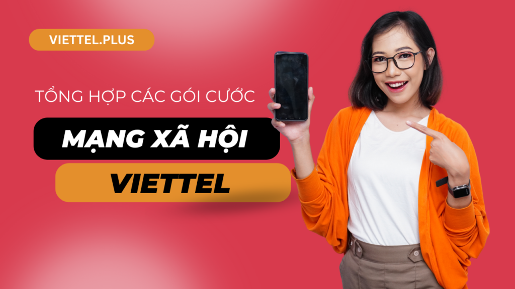 tong-hop-cac-goi-cuoc-mang-xa-hoi-viettel